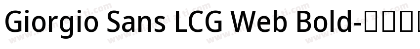 Giorgio Sans LCG Web Bold字体转换